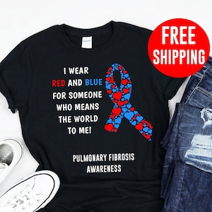 Pulmonary Fibrosis / Shirt / Tank Top / Hoodie / Kids / Pulmonary Fibrosis Awareness / Pulmonary Fibrosis Gift / Pulmonary Fibrosis Shirt