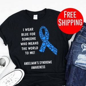 Angelman’s Syndrome / Shirt / Tank Top / Hoodie / Angelman’s Syndrome Awareness / Angelmans Syndrome Shirt / Angelmans Syndrome Tshirt