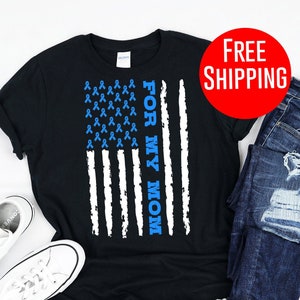 Als Shirt - For My Mom Blue Ribbon Flag