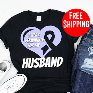 Esophageal Shirt - I Wear Periwinkle For My Husband