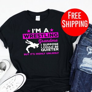 Wrestling Grandma - I&#39;m A Wrestling Grandma Shirt