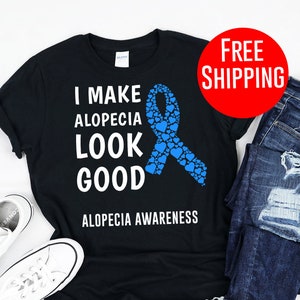 Alopecia / Shirt / Tank Top / Hoodie / Alopecia Shirts / Alopecia Tshirt / Alopecia Awareness / Bald Women Shirt / Alopecia Areata