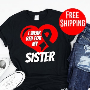 Stroke Shirt - I Wear Red For My Sister