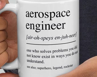 Aerospace Engineer Gifts, Funny Aerospace Engineer Mug, Aerospace Engineer Graduation Gift, Aerospace Engineering Graduate