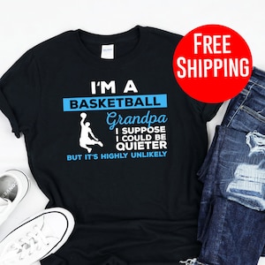 Basket-ball Grandpa Shirt - Je suis un grand-père de basket-ball
