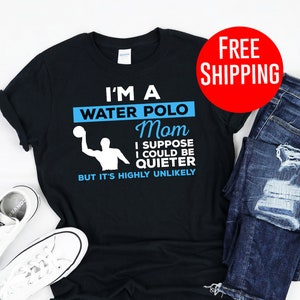 Water Polo Mom, Waterpolo Mom, Water Polo Mom Shirt, Waterpolo Shirt, Waterpolo T-shirt, Water Polo Gifts, Waterpolo Gifts, Waterpolo