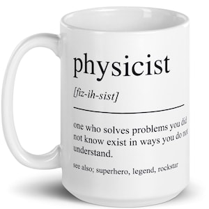 Physiker Geschenk, personalisierte Physiker Tasse, Physiker Tasse, Geschenk für Physiker, benutzerdefinierte Physiker Tasse, Physiker Abschlussgeschenk