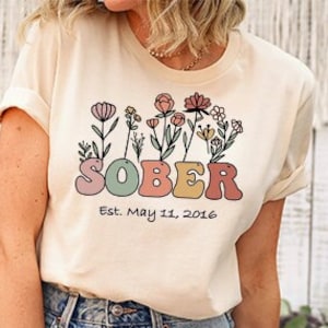 Nüchternheit Geschenk für Frauen, Nüchternheit Shirts für Frauen, Nüchternheit Geschenk, Nüchternheit Shirt, Nüchternheit Datum, Soberversary, Genesung Geschenke für Frauen