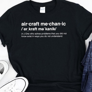 Aircraft Mechanic Gift, Aircraft Mechanic Tshirt, Aircraft Mechanic Graduation Gifts, Aircraft Mechanic Retirement Gifts