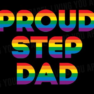 Proud Step Dad Gay Png, Proud Dad Lesbian, Step Dad Pride Png, Gay Png, Gay Pride Png, Lgbt Png, Lgbtq Png, Pride Month Png, Lgbtq Pride Png