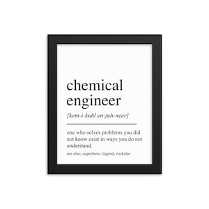 Chemical Engineer Gift, Chemical Engineer Wall Art, Chemical Engineer Graduation Gift, Chemical Engineer Graduate, Chemical Engineer Print