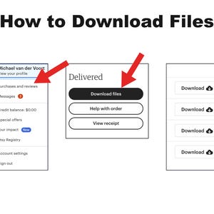May include: A step-by-step guide titled "How to Download Files" with red arrows pointing to the download process. The guide shows the Etsy account menu, the "Delivered" section, and the download buttons.