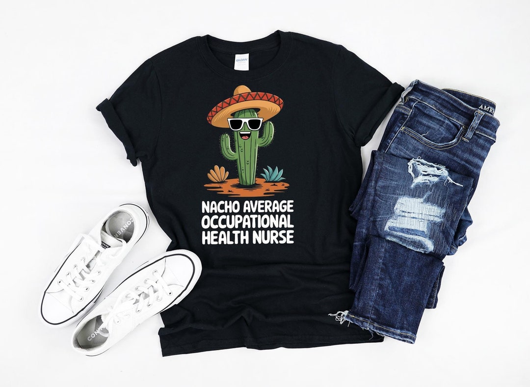 Occupational Health Nurse Gift, Occupational Health Nurse Shirt ...
