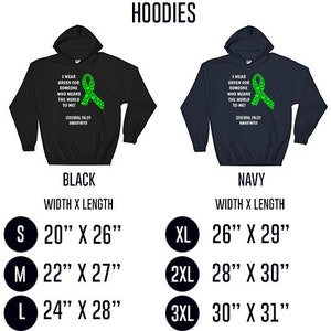 May include: Black and navy blue hoodies with a green ribbon design and the text "I wear green for someone who means the world to me! Cerebral Palsy Awareness". The hoodies are available in sizes S, M, L, XL, 2XL, and 3XL. The size chart shows the width and length of each size in inches.