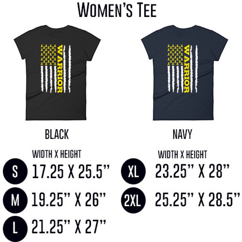May include: Two women's t-shirts with a yellow ribbon warrior design on a white American flag. The shirts are available in black and navy. The size chart shows the width and height of each size in inches.