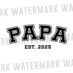 Est-ce que papa est devenu 2025 Svg, Svg faire-part de grossesse, Nouveau papa est 2025 Svg, Svg promu papa, Bientôt papa, Fichiers Cricut, Sublimation