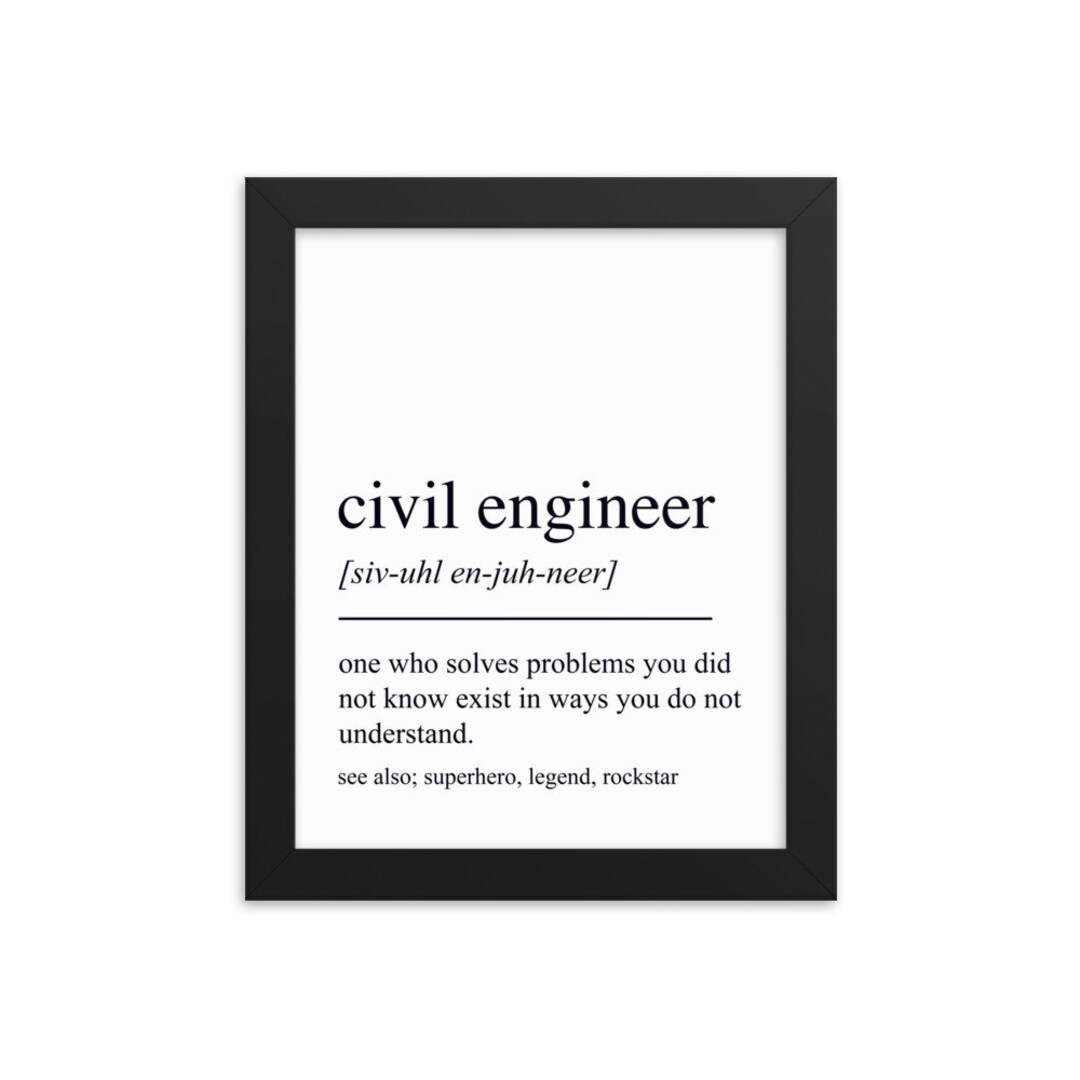 Civil Engineer Gifts, Civil Engineer Wall Art, Civil Engineer