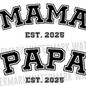 Papa Mama Est 2025 Svg, Anuncio De Embarazo Svg, Nuevo Papá Est 2025 Svg, Promovido A Papá Svg, Pronto Será Mami, Archivos Cricut