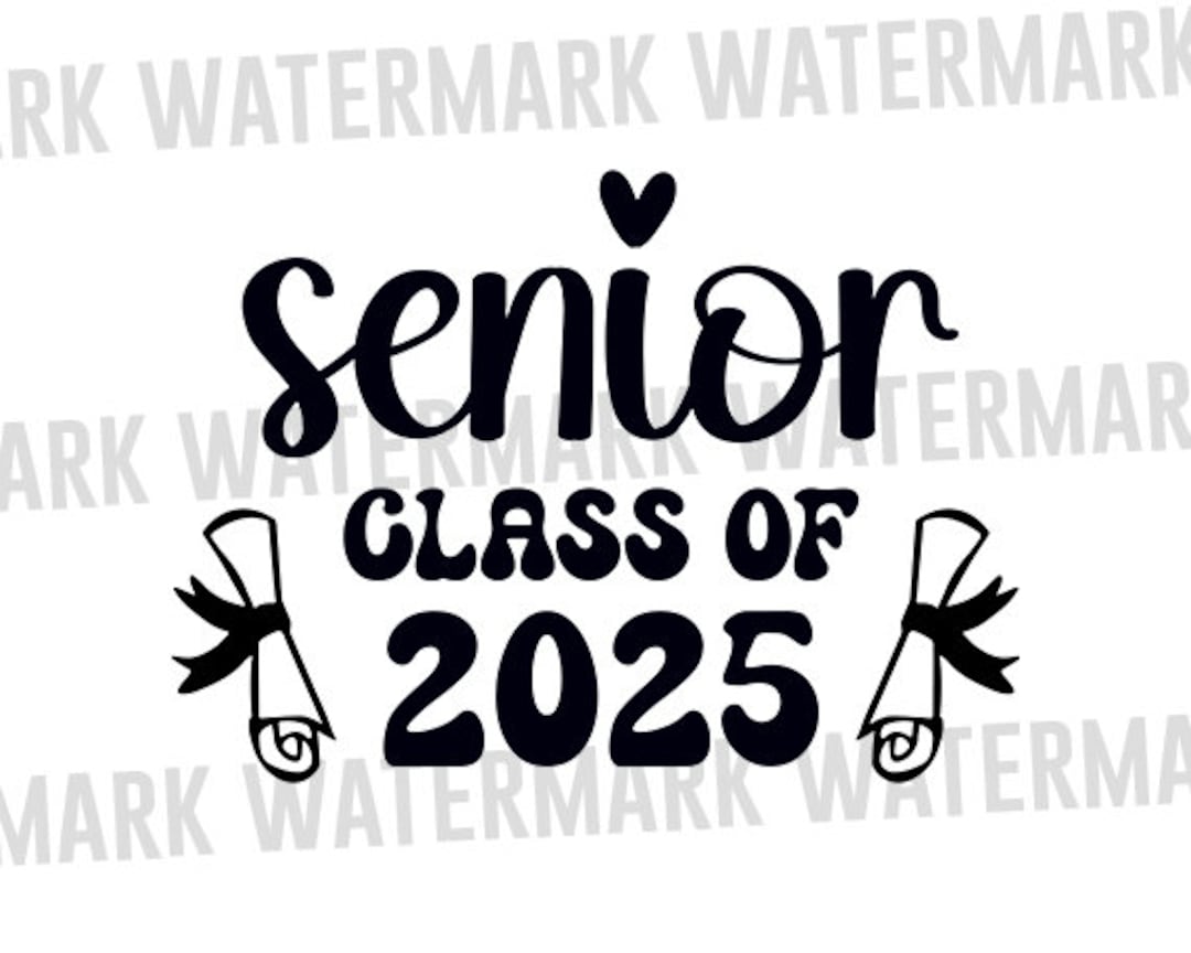 Senior 2025 Png File, Class of 2025 Png, Graduation 2025 Png, Graduate 2025 Png, Commercial Use