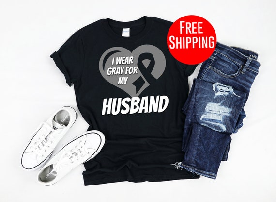 Womens Brain Cancer T Shirt - I Wear Grey For My Husband Womens Brain Cancer T Shirt - I Wear Grey For My Husband