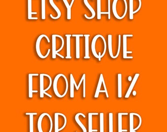 Etsy Shop Review, Etsy Shop Audit, Etsy Shop Critique, Etsy Consultant, Etsy Consulting, Etsy Title And Tag, Etsy Tags, Etsy Description