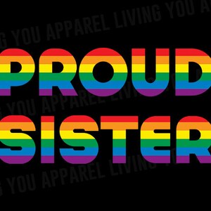 Orgullosa hermana gay png, hermana de gay lesbiana, camisa de hermana lgbtq, orgullo png, gay png, orgullo gay png, lgbtq png, mes del orgullo, hermana del orgullo png