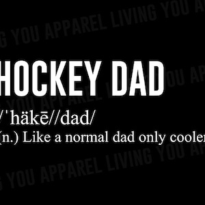 Hockey Dad Png, Hockey Png, Hockey Tshirt Design, Hockey Dad Definition Png, Ice Hockey Png, Instant Download, Digital Download