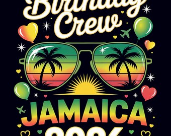 Birthday Crew Jamaica 2026 PNG – Sublimatieontwerp tropische zonnebril voor groepsreisshirts
