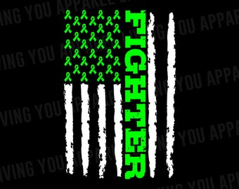 May include: Green ribbon awareness design on an American flag with the word "Fighter" written vertically down the side.