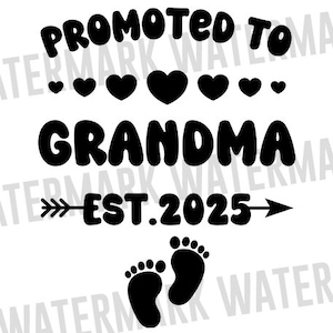 Promovida a Vovó 2025 Svg, Anúncio de Bebê Svg, Vovó Est 2025 Svg, Em Breve Ser Vovó Svg, Arquivos de Camisetas Cricut, Downloads Instantâneos