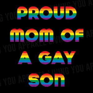Trotse moeder Gay Png, trotse moeder van een homoseksuele zoon, moeder van homoseksuele lesbische, Lgbtq mom shirt, Pride png, gay png, Gay Pride png, lgbtq png, Pride Month