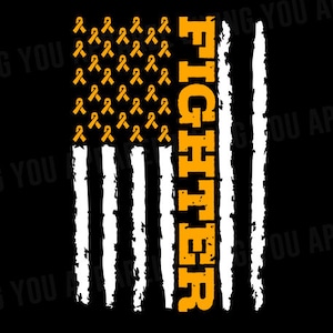 May include: An American flag design with orange ribbons in the top section and the word "FIGHTER" in orange letters down the center. The flag is distressed and has a white background.