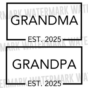 Oma Opa Est 2025 svg, Schwangerschaftansage svg, neue Oma Est 2025 svg, gefördert zu Opa svg, bald zu Oma-Großvater