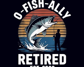 O-Fish-Ally Jubilado 2026 PNG – Divertido diseño de sublimación de pesca para camisetas de jubilación