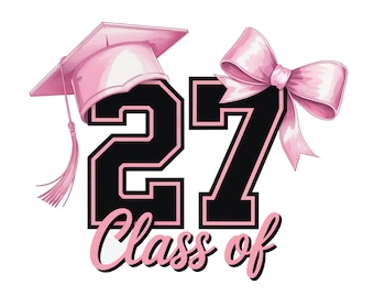 Class of 2027 PNG | Senior Graduation Sublimation Design | Pink Cap & Bow Senior 2027 Graphic for Shirts, Mugs, and More