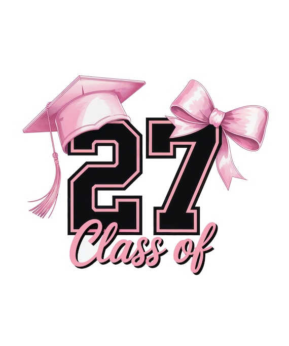 Class of 2027 PNG | Senior Graduation Sublimation Design | Pink Cap & Bow Senior 2027 Graphic for Shirts, Mugs, and More