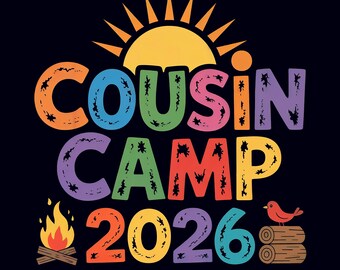 Cousin Camp 2026 PNG – Colorful Summer Camp Sublimation Design for Family Reunion Matching Tshirts