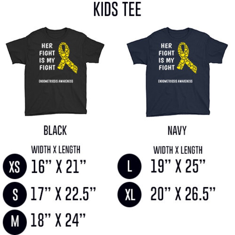 May include: Kids' t-shirt with the text "Her Fight Is My Fight" and a yellow ribbon made of hearts. The shirt is available in black and navy blue. Sizes XS, S, M, L, and XL are shown with corresponding width and length measurements in inches.