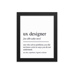 Ux Designer Gift, Ux Designer Wall Art, Gift For Ux Designer, Ux Designer Wall Decor, Ux Designer Art Print, Ux Designer Office Decor