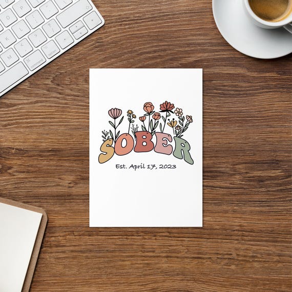 Sober Anniversary Greeting Card, Personalized Sobriety Date Gift, Recovery Milestone Card, Sober Celebration Gift for Him or Her