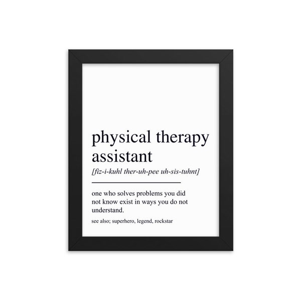 Physical Therapy Assistant Gift, Physical Therapy Assistant Wall Art, Physical Therapist Assistant Gift, Physical Therapist Assistant Decor