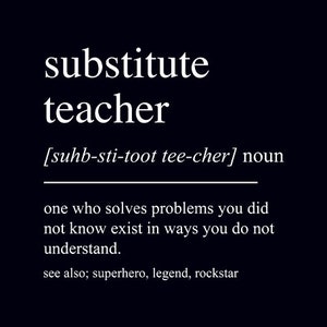 Substitute Teacher Png File, Substitute Teacher Tshirt Design, Substitute Teacher Tumbler Design, Substitute Teacher Mug Design