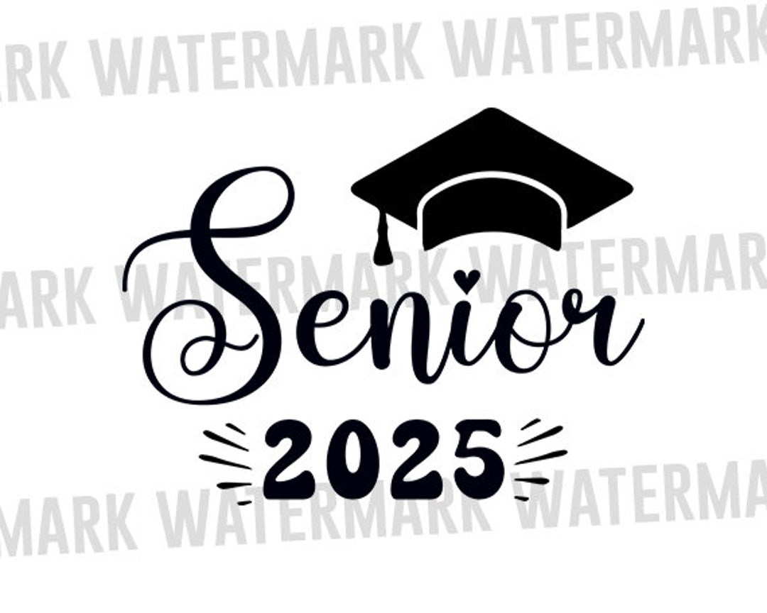 Senior 2025 Png File, Class of 2025 Png, Graduation 2025 Png, Graduate