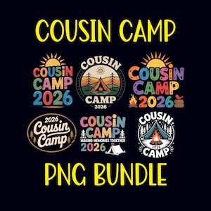 May include: A black graphic design featuring multiple "Cousin Camp 2026" logos in various styles. The designs include camping themes with tents, campfires, and suns. The text "PNG BUNDLE" is also present.