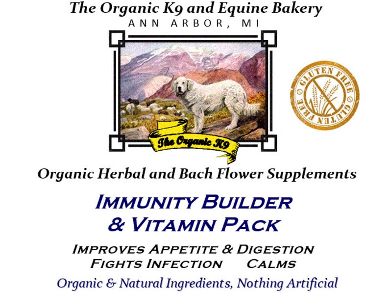 May include: A white dog with a yellow ribbon around its neck is standing on a mountainside. The dog is in a framed image with the text "The Organic K9" on the ribbon. The image is surrounded by text that reads "The Organic K9 and Equine Bakery", "Organic Herbal and Bach Flower Supplements", "IMMUNITY BUILDER & VITAMIN PACK", "IMPROVES APPETITE & DIGESTION", "FIGHTS INFECTION", "CALMS", and "Organic & Natural Ingredients, Nothing Artificial". A brown stamp with the text "GLUTEN FREE" is in the upper right corner of the image.