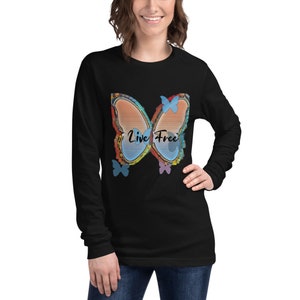 Live Free Unisex Long Sleeve Tee