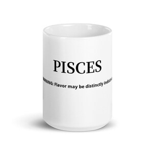 PISCES WARNING: Flavor may be distinctly indistinct.