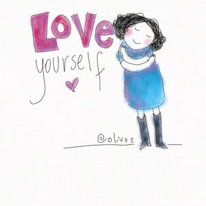 Love Yourself print - gift for her - encouraging quotes - inspirational art