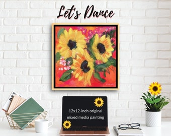 LET'S DANCE Sunflower Painting Original Mixed Media Happy Floral, Canvas, FRAMED, Merrill Weber, Sunflowers, Statement Piece, Gift for Mom