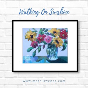 WALKING ON SUNSHINE Floral Art Prints, Flower Print, Sunflower Painting, Living Room Art Bedroom Floral Wall Art Flower Poster Merrill Weber image 1